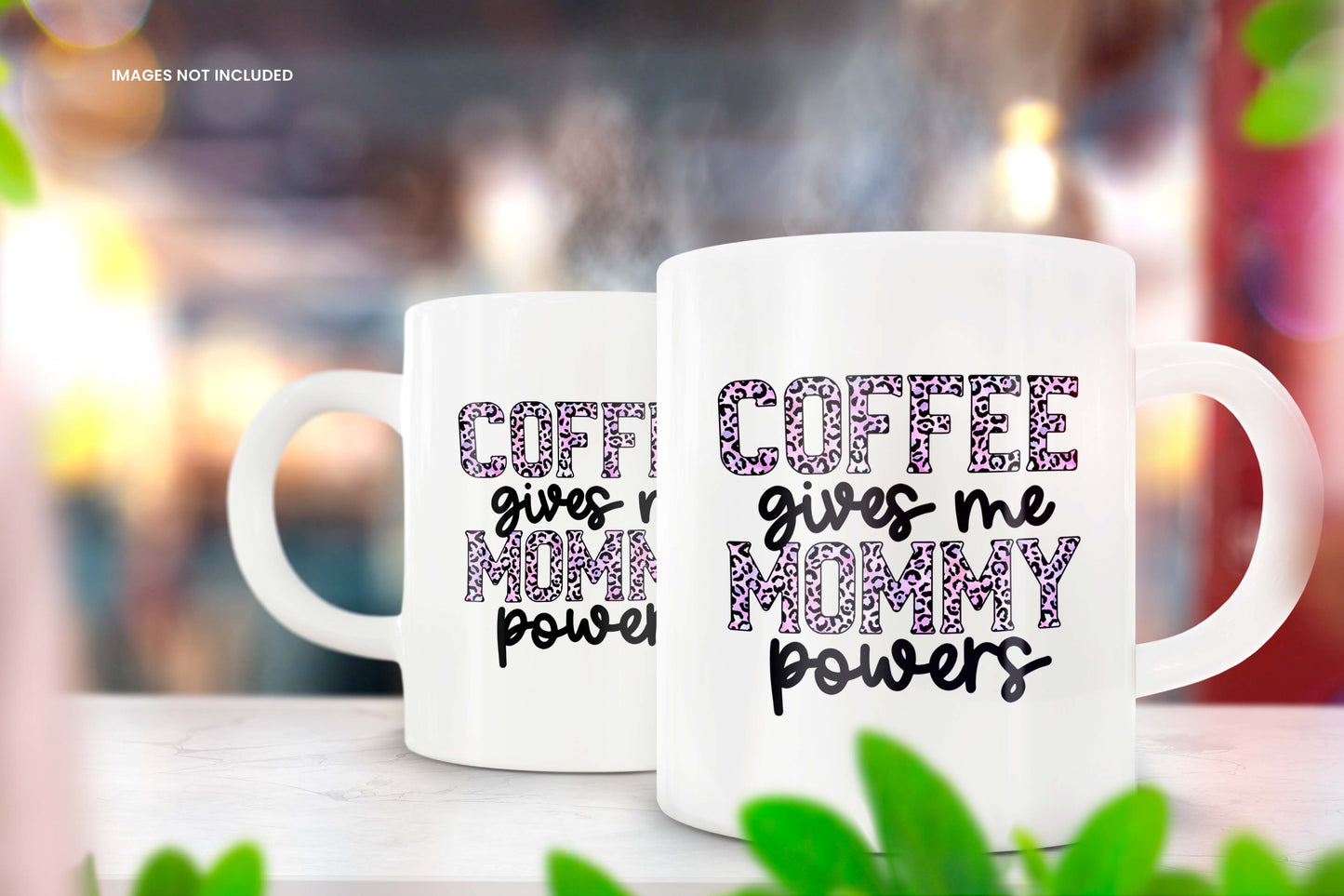 Coffee Gives Me Mommy Powers Mug